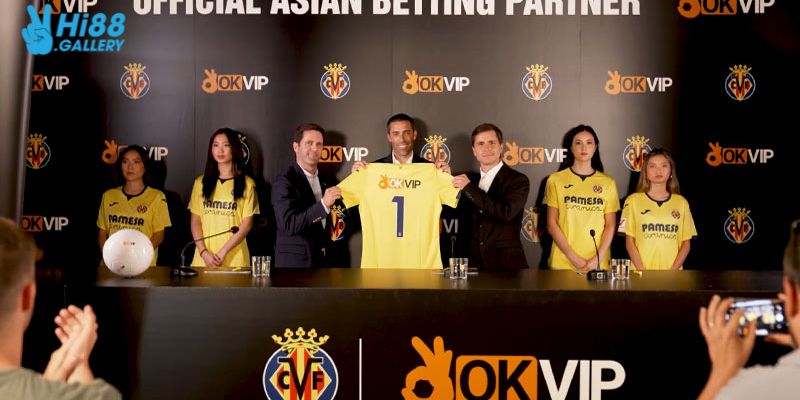 Những lợi ích nhận được từ hợp tác Villarreal CF & OKVIP 