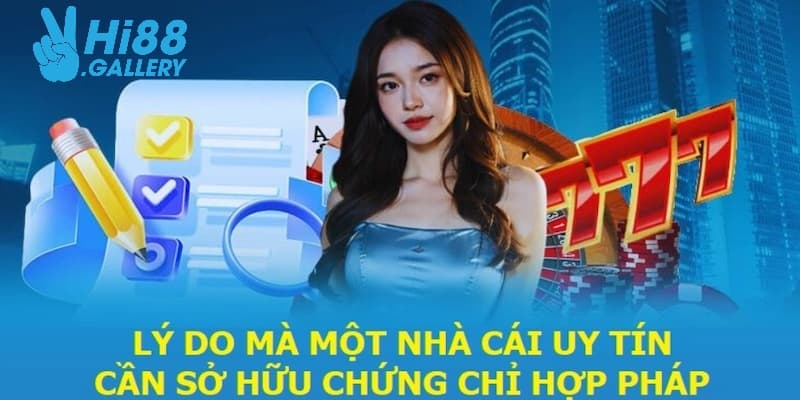 Tầm trong trọng của giấy phép hoạt động Hi88 khi hình thành, phát triển